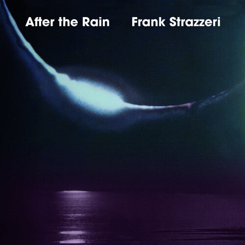 Frank Strazzeri - After the Rain