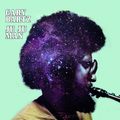 Gary Bartz - Ju Ju Man