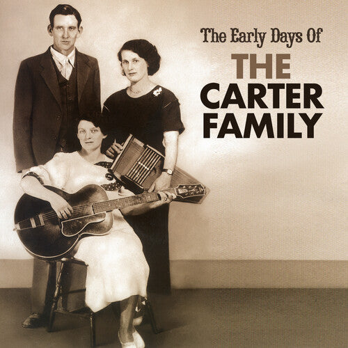 The Carter Family - Come Back Home - The Early Days of the Carter Family