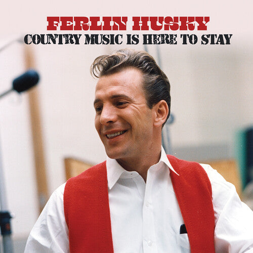 Ferlin Husky - Country Music is Here to Stay