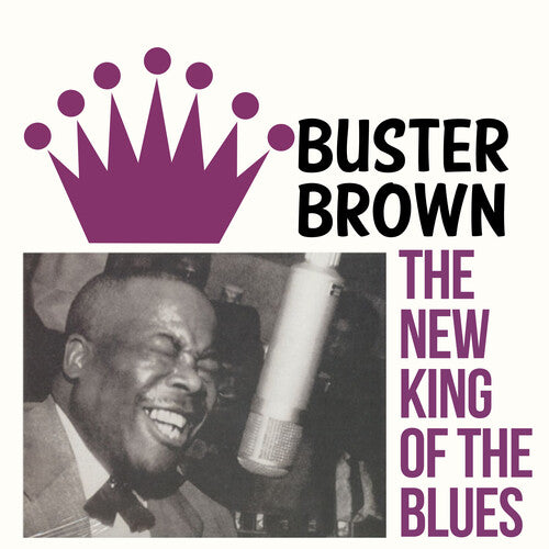 Buster Brown - The New King of the Blues