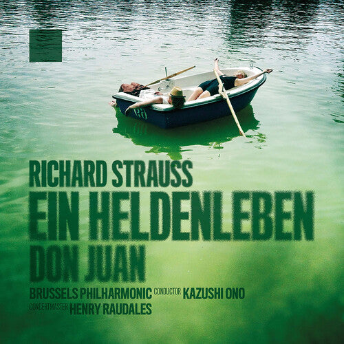 Strauss/ Brussels Philharmonic - Strauss: Heldenleben; Don Juan (live)