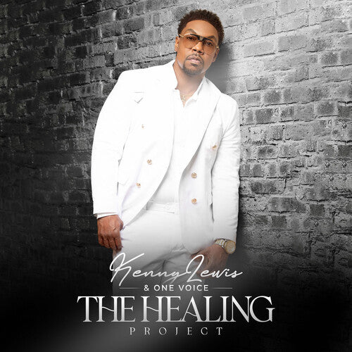 Kenny Lewis & One Voice - The Healing Project