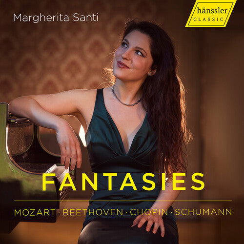 Mozart/ Beethoven/ Chopin/ Santi - Mozart, Beethoven, Chopin & Schumann: Fantasies