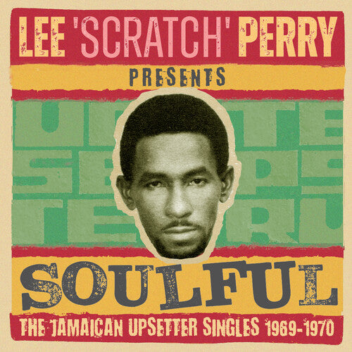 Lee Scratch Perry Presents Soulful I/ Various - Lee Scratch Perry Presents Soulful I: The Jamaican Upsetter Singles 1969-1970 / Various