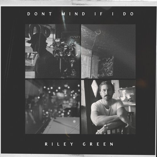 Riley Green - Don't Mind If I Do   [Silverstone 2 LP]