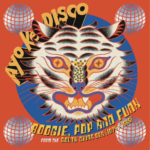 Ayo Ke Disco: Boogie Pop & Funk From South/ Var - Ayo Ke Disco: Boogie, Pop & Funk from the South China Sea (1974-88) Various Artists