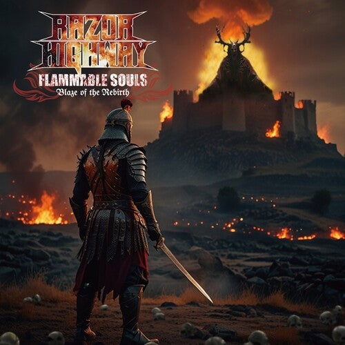 Razor Highway - Flammable Souls: Blaze Of The Rebirth