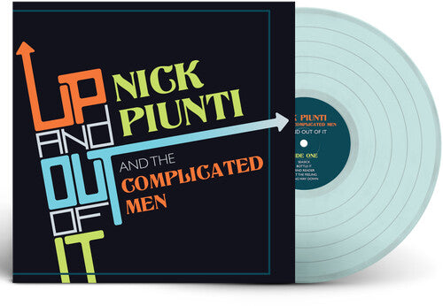 Nick Piunti - Up And Out Of It
