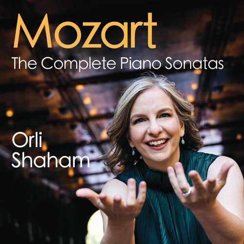 Orli Shaham - Mozart: The Complete Piano Sonatas