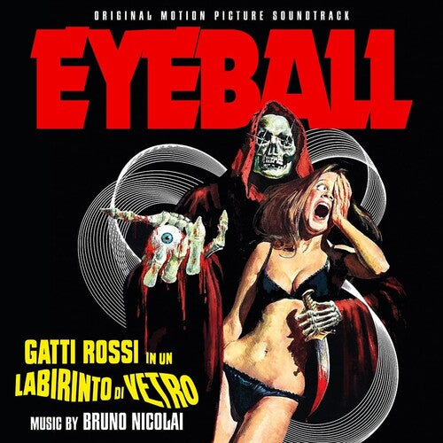 Nicolai Bruno - Gatti Rossi In Un Labirinto Di Vetro (Eyeball) (Original Soundtrack)
