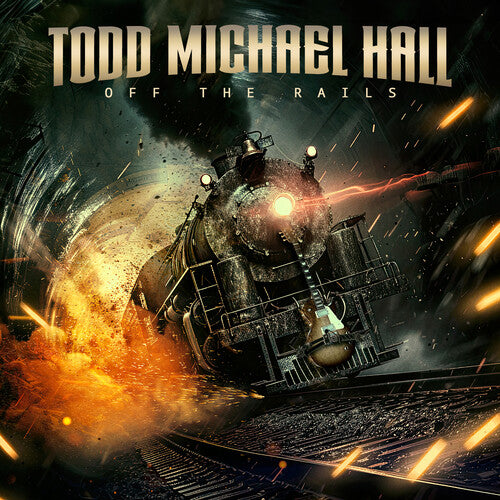 Todd Hall - Off the Rails