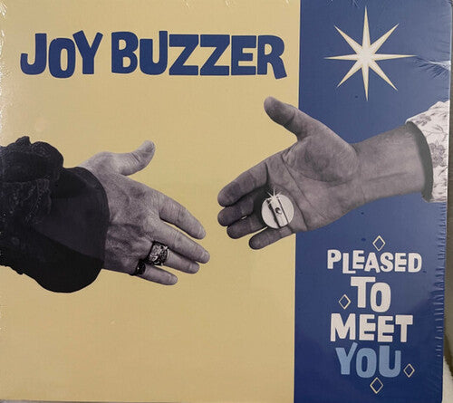 Joy Buzzer - Pleased To Meet You