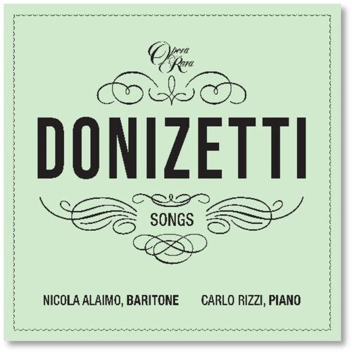 Nicola Alaimo - Donizetti: Songs Vol. 2