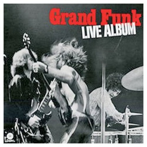 Grand Funk Railroad - Live Album