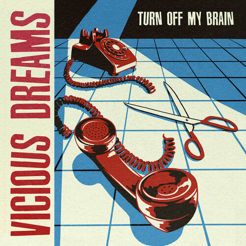 Vicious Dreams - Turn Off My Brain