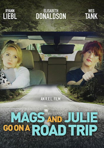 Mags And Julie Go On A Road Trip