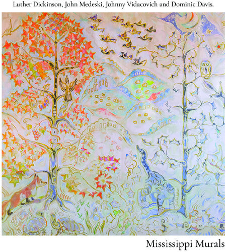 Luther Dickinson / John Medeski / Dominic Davis - Mississippi Murals