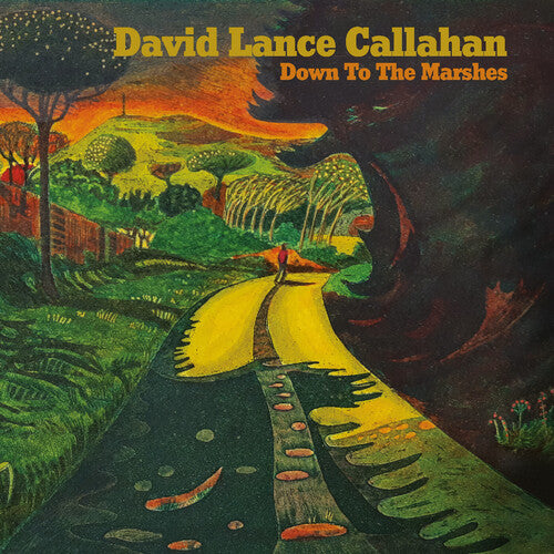 David Callahan Lance - Down To The Marshes