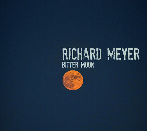 Richard Meyer - Bitter Moon