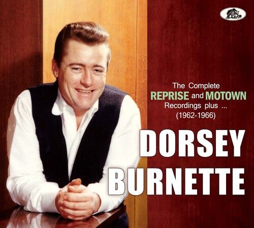 Dorsey Burnette - The Complete Reprise And Motown Recordings Plus... (1962-1965)