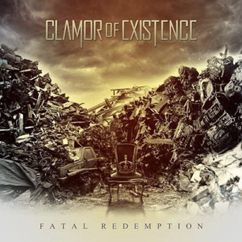 Clamor of Existence - Fatal Redemption