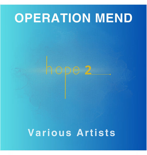 Operation Mend: Hope 2/ Various - Operation Mend: Hope 2 (Various Artists)