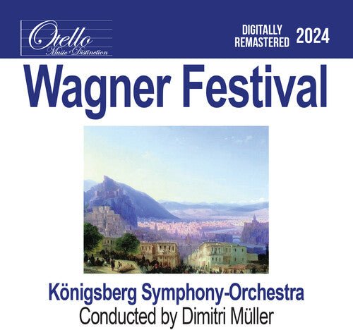 Konigsberg Symphony Orchestra - Wagner Festival