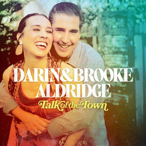 Darin Aldridge & Brooke - Talk Of The Town