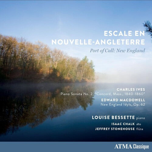 Louise Bessette / Isaac Chalk / Jeffrey Stonehouse - Escale en Nouvelle-Angleterre