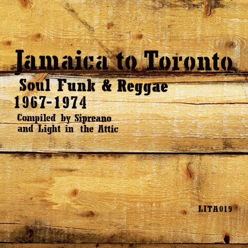 Jamaica to Toronto: Soul Funk & Reggae/ Various - Jamaica to Toronto: Soul, Funk & Reggae 1967-1974 (Various Artists)