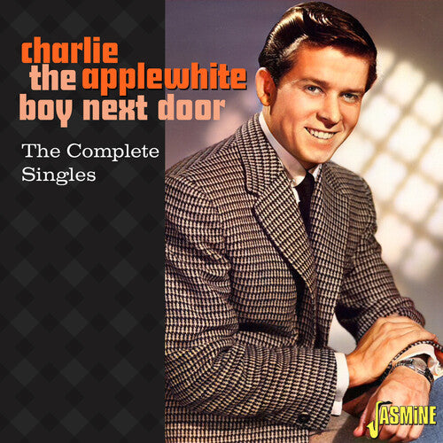 Charlie Applewhite - Charlie Applewhite: The Boy Next Door - The Complete Singles