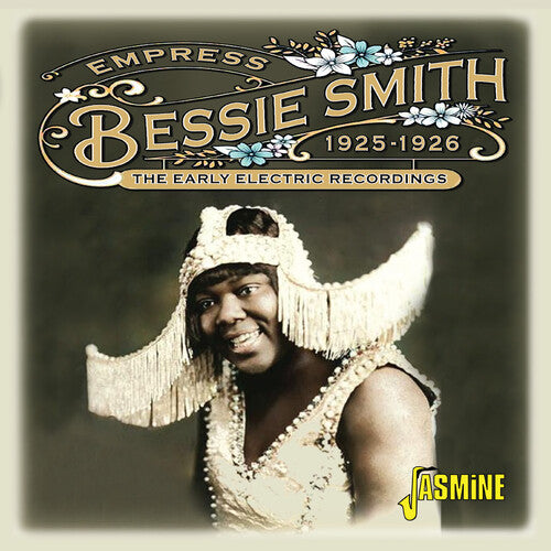 Bessie Smith - Empress: The Early Electric Recordings 1925-1926