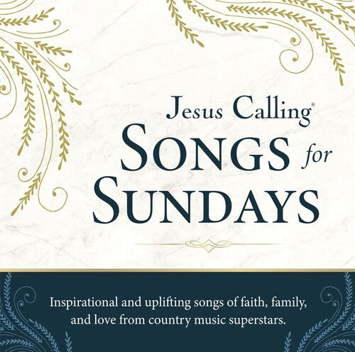 Jesus Calling: Songs for Sundays/ Various - Jesus Calling: Songs For Sundays (Various Artists)