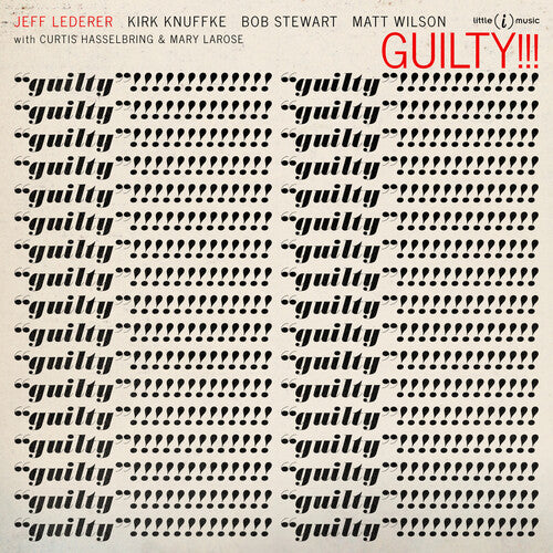 Jeff Lederer - Guilty!!!