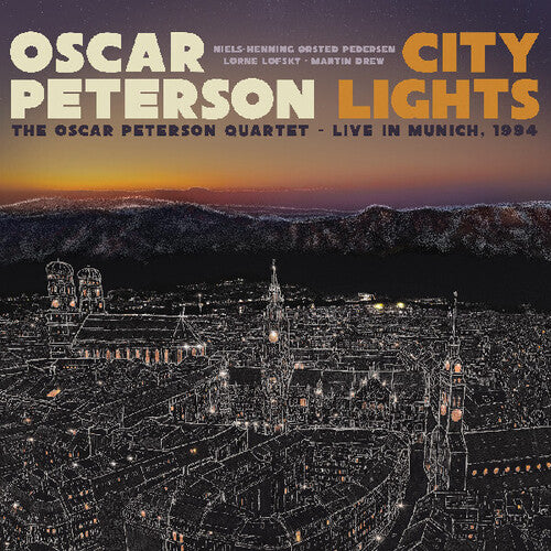 Oscar Peterson - City Lights: The Oscar Peterson Quartet Live In Munich 1994