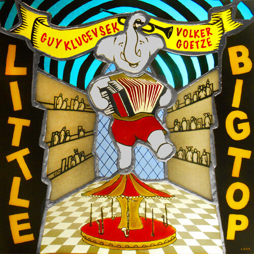 Guy Klucevsek - Little Big Top