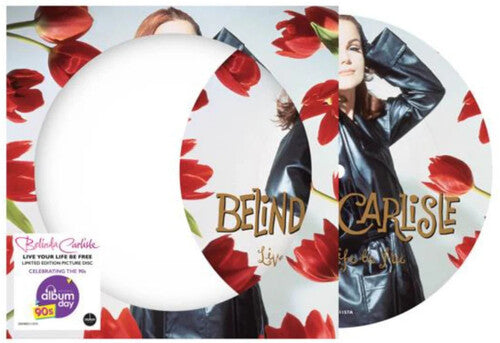Belinda Carlisle - Live Your Life Be Free - Picture Disc