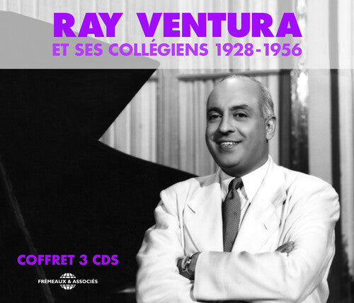 Ray Ventura - Et Ses Collegiens 1928-56