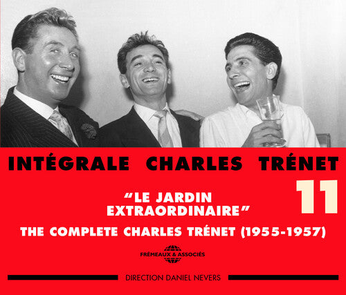 Charles Trenet - Vol. 11-Integrale 1955-57 Le Jardin Extraordinaire