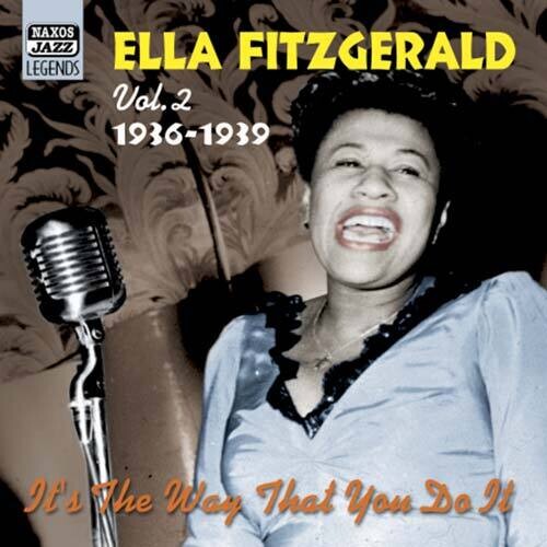 Ella Fitzgerald - Vol. 2-It's the Way That You Do It
