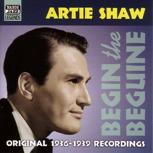Artie Shaw - Begin the Beguine