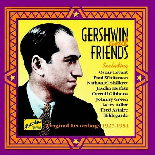 George Gershwin - Gershwin & Friends