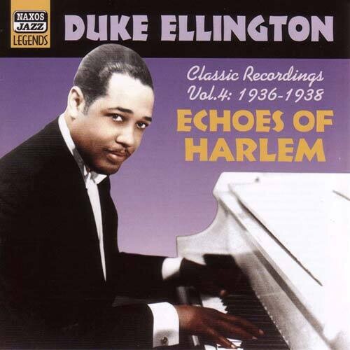 Duke Ellington - Vol. 4-Echoes of Harlem