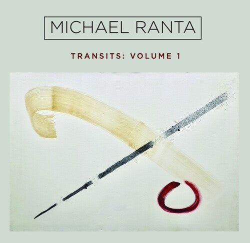 Michael Ranta - Transits, Vol. 1