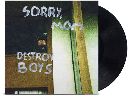Destroy Boys - Sorry, Mom