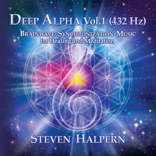 Steve Halpern - Deep Alpha Vol. 1 (432 Hz)