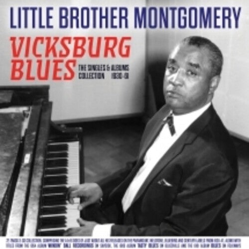 Little Montgomery Brother - Vicksburg Blues: The Singles & Albums Collection 1930-61