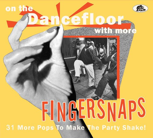 On the Dancefloor with More Fingersnaps: 31/ Var - On The Dancefloor With More Fingersnaps: 31 More Pops To Make The   Party Shake (Various Artists)