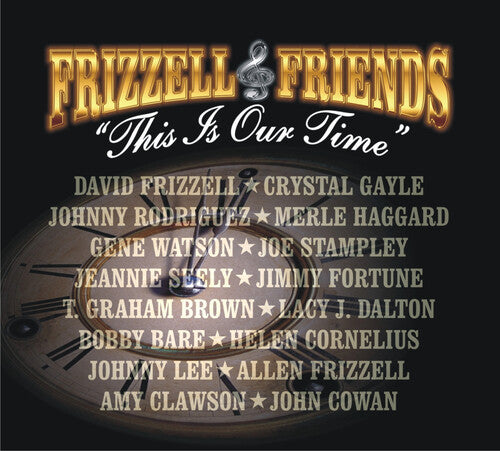 David Frizzell / Friends - This Is Our Time